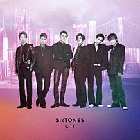 ＳｉｘＴＯＮＥＳ 「ＣＩＴＹ」