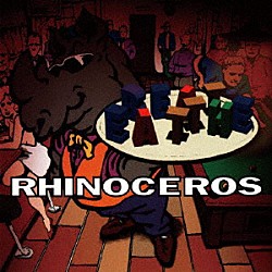 ＲＨＩＮＯＣＥＲＯＳ「ＥＡＴ　ＴＨＥ　ＢＥＡＴ」