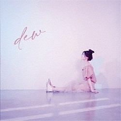 ＫＥＩＫＯ「ｄｅｗ」