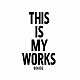 ８０ｋｉｄｚ「８０ＫＩＤＺ　ｐｒｅｓｅｎｔｓ　ＴＨＩＳ　ＩＳ　ＭＹ　ＷＯＲＫＳ　０２」