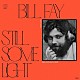 ＢＩＬＬ　ＦＡＹ「ＳＴＩＬＬ　ＳＯＭＥ　ＬＩＧＨＴ：　ＰＡＲＴ　１」