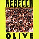 ＲＥＢＥＣＣＡ「ＯＬＩＶＥ」