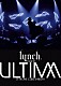 ｌｙｎｃｈ．「ＴＯＵＲ’２１　－ＵＬＴＩＭＡ－　０７．１４　ＬＩＮＥ　ＣＵＢＥ　ＳＨＩＢＵＹＡ」