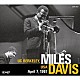 ＭＩＬＥＳ　ＤＡＶＩＳ ウエイン・ショーター ハービー・ハンコック アルバート・スティンソン トニー・ウィリアムス「ＵＣ　ＢＥＲＫＥＬＥＹ，　ＵＳＡ　Ａｐｒｉｌ　７，　１９６７」