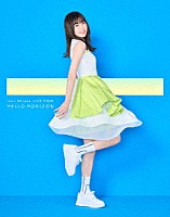 水瀬いのり「 Ｉｎｏｒｉ　Ｍｉｎａｓｅ　ＬＩＶＥ　ＴＯＵＲ　ＨＥＬＬＯ　ＨＯＲＩＺＯＮ」