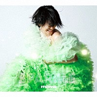 ｍｉｗａ「 Ｓｐａｒｋｌｅ」