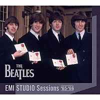 ＴＨＥ　ＢＥＡＴＬＥＳ「 ＥＭＩ　ＳＴＵＤＩＯ　Ｓｅｓｓｉｏｎｓ　’６５－’６６」