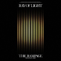 ＴＨＥ　ＲＡＭＰＡＧＥ　ｆｒｏｍ　ＥＸＩＬＥ　ＴＲＩＢＥ「 ＲＡＹ　ＯＦ　ＬＩＧＨＴ」