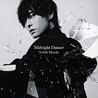 増田俊樹「 Ｍｉｄｎｉｇｈｔ　Ｄａｎｃｅｒ」