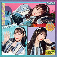 ＳＫＥ４８「 心にＦｌｏｗｅｒ」