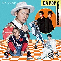 ＤＡ　ＰＵＭＰ「 ＤＡ　ＰＯＰ　ＣＯＬＯＲＳ」