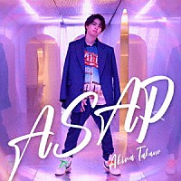 高野洸「 ＡＳＡＰ」