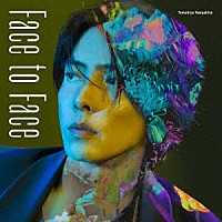 山下智久「 Ｆａｃｅ　Ｔｏ　Ｆａｃｅ」