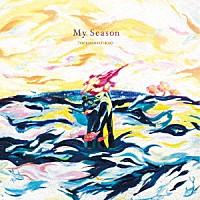 トップハムハット狂「 Ｍｙ　Ｓｅａｓｏｎ」