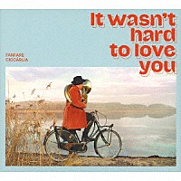 ファンファーレ・チォカリーア「 Ｉｔ　ｗａｓｎ’ｔ　ｈａｒｄ　ｔｏ　ｌｏｖｅ　ｙｏｕ～２５年の愛をこめて」