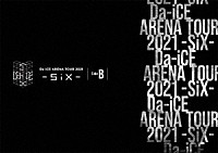 Ｄａ－ｉＣＥ「 Ｄａ－ｉＣＥ　ＡＲＥＮＡ　ＴＯＵＲ　２０２１　－ＳｉＸ－　Ｓｉｄｅ　Ｂ」