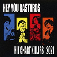 （Ｖ．Ａ．）「 ＨＩＴ　ＣＨＡＲＴ　ＫＩＬＬＥＲＳ　２０２１」