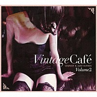 （Ｖ．Ａ．）「 Ｖｉｎｔａｇｅ　Ｃａｆｅ　Ｖｏｌｕｍｅ　２」