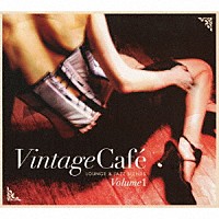 （Ｖ．Ａ．）「 Ｖｉｎｔａｇｅ　Ｃａｆｅ　Ｖｏｌｕｍｅ　１」