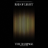 ＴＨＥ　ＲＡＭＰＡＧＥ　ｆｒｏｍ　ＥＸＩＬＥ　ＴＲＩＢＥ 「ＲＡＹ　ＯＦ　ＬＩＧＨＴ」