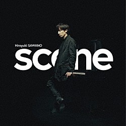 澤野弘之「ｓｃｅｎｅ」