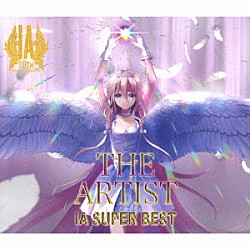 ＩＡ「ＩＡ　ＳＵＰＥＲ　ＢＥＳＴ　ＴＨＥ　ＡＲＴＩＳＴ」