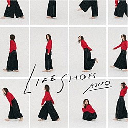 杏沙子「ＬＩＦＥ　ＳＨＯＥＳ」