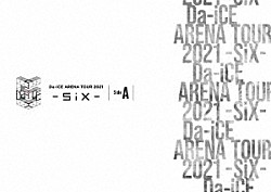 Ｄａ－ｉＣＥ「Ｄａ－ｉＣＥ　ＡＲＥＮＡ　ＴＯＵＲ　２０２１　－ＳｉＸ－　Ｓｉｄｅ　Ａ」