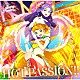 Ｓｕｎｎｙ　Ｐａｓｓｉｏｎ「ＨＯＴ　ＰＡＳＳＩＯＮ！！」