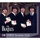 ＴＨＥ　ＢＥＡＴＬＥＳ「ＥＭＩ　ＳＴＵＤＩＯ　Ｓｅｓｓｉｏｎｓ　’６５－’６６」