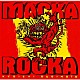 杉本恭一「Ｍａｃｋａ　Ｒｏｃｋａ」