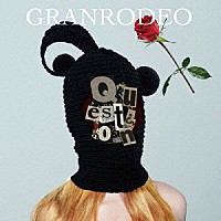 ＧＲＡＮＲＯＤＥＯ「 Ｑｕｅｓｔｉｏｎ」