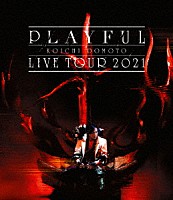 ＫＯＩＣＨＩ　ＤＯＭＯＴＯ「 ＫＯＩＣＨＩ　ＤＯＭＯＴＯ　ＬＩＶＥ　ＴＯＵＲ　２０２１　ＰＬＡＹＦＵＬ」