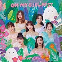 ＯＨ　ＭＹ　ＧＩＲＬ「 ＯＨ　ＭＹ　ＧＩＲＬ　ＢＥＳＴ」