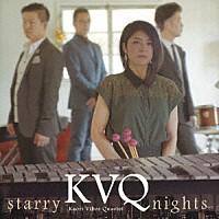 ＫＶＱ「 ｓｔａｒｒｙ　ｎｉｇｈｔｓ」