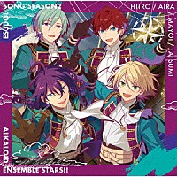 ＡＬＫＡＬＯＩＤ「 あんさんぶるスターズ！！　ＥＳアイドルソング　ｓｅａｓｏｎ２　Ｂｅｌｉｅｖｅ　４　ｌｅａｖｅｓ」