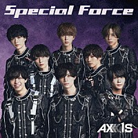 ＡＸＸＸ１Ｓ「 Ｓｐｅｃｉａｌ　Ｆｏｒｃｅ」