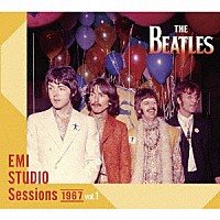 ＴＨＥ　ＢＥＡＴＬＥＳ「 ＥＭＩ　ＳＴＵＤＩＯ　Ｓｅｓｓｉｏｎｓ　１９６７　ｖｏｌ．１」