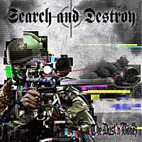 Ｔｈｅ　ＤＵＳＴ’Ｎ’ＢＯＮＥＺ「 Ｓｅａｒｃｈ　ａｎｄ　Ｄｅｓｔｒｏｙ」