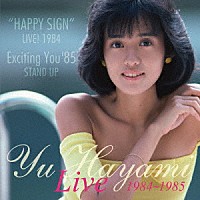 早見優「 ＬＩＶＥ　１９８４～１９８５」