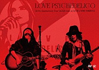 ＬＯＶＥ　ＰＳＹＣＨＥＤＥＬＩＣＯ「 ２０ｔｈ　Ａｎｎｉｖｅｒｓａｒｙ　Ｔｏｕｒ　２０２１　Ｌｉｖｅ　ａｔ　ＬＩＮＥ　ＣＵＢＥ　ＳＨＩＢＵＹＡ」