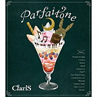 ＣｌａｒｉＳ「 Ｐａｒｆａｉｔｏｎｅ」