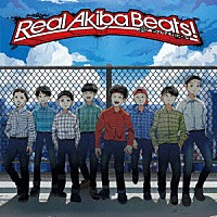 ＲＡＢ「 Ｒｅａｌ　Ａｋｉｂａ　Ｂｅａｔｓ！」