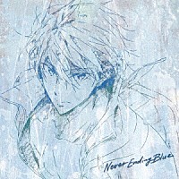 加藤達也「 『劇場版　Ｆｒｅｅ！－ｔｈｅ　Ｆｉｎａｌ　Ｓｔｒｏｋｅ－』後編オリジナルサウンドトラック　Ｎｅｖｅｒ　Ｅｎｄｉｎｇ　Ｂｌｕｅ」