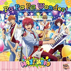 ＨＡＪＩ－ＫＥＲＯ「Ｐａ　Ｐａ　Ｐａ　Ｗｏｎｄｅｒ！」