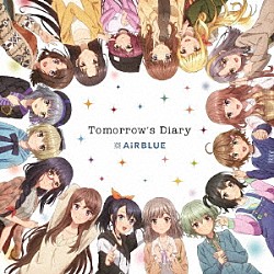 ＡｉＲＢＬＵＥ「Ｔｏｍｏｒｒｏｗ’ｓ　Ｄｉａｒｙ／ゆめだより」