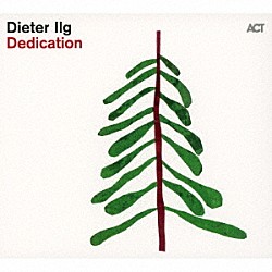 ディーター・イルグ「Ｄｅｄｉｃａｔｉｏｎ」