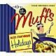 Ｔｈｅ　Ｍｕｆｆｓ　＆　ＨＯＬｉＤＡＹＳ「Ｈａｐｐｅｎｉｎｇ」