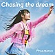 鈴木杏奈「Ｃｈａｓｉｎｇ　ｔｈｅ　ｄｒｅａｍ」