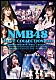 ＮＭＢ４８「ＮＭＢ４８　３　ＬＩＶＥ　ＣＯＬＬＥＣＴＩＯＮ　２０２１」